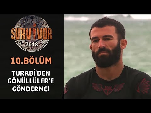 Survivor 2018 | 10. Bölüm | Turabi'den Gönüllüler'e gönderme! \