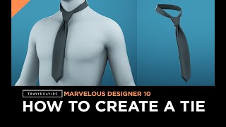Marvelous Designer 10 - How To Create A Tie