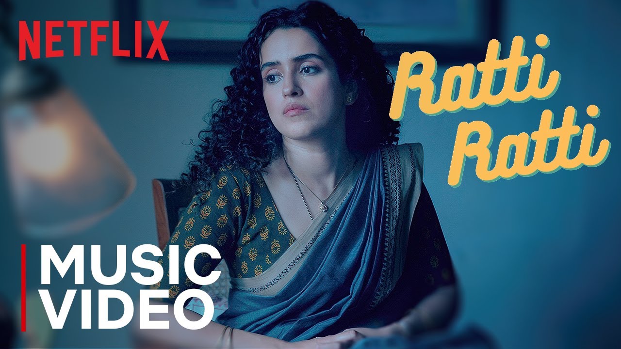 Ratti Ratti Music Video  Sanya Malhotra Abhimanyu Dassani  Meenakshi Sundareshwar  Netflix India