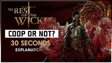 Does No Rest for the Wicked have COOP? Explained quickly. (READ 📌 COMMENT)