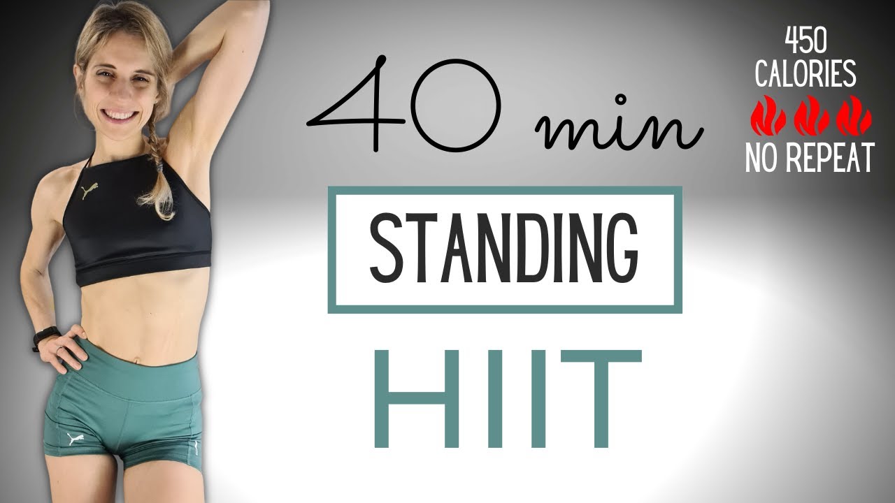 40 MINUTE STANDING FULL BODY HIIT CARDIO WORKOUT - NO REPEAT - BURN ...