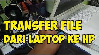 Cara Transfer File Dari Laptop Ke Hp Menggunakan Kabel Data