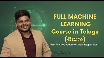 Introduction to Linear Regression | complete machine learning course in Telugu | part 7
