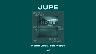 Jupe - Home (feat. Tim Moyo) Resimi