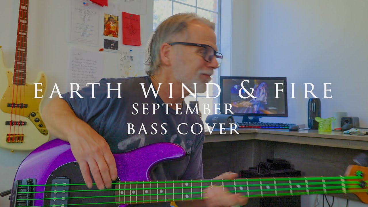 Earth Wind & Fire September Bass Cover