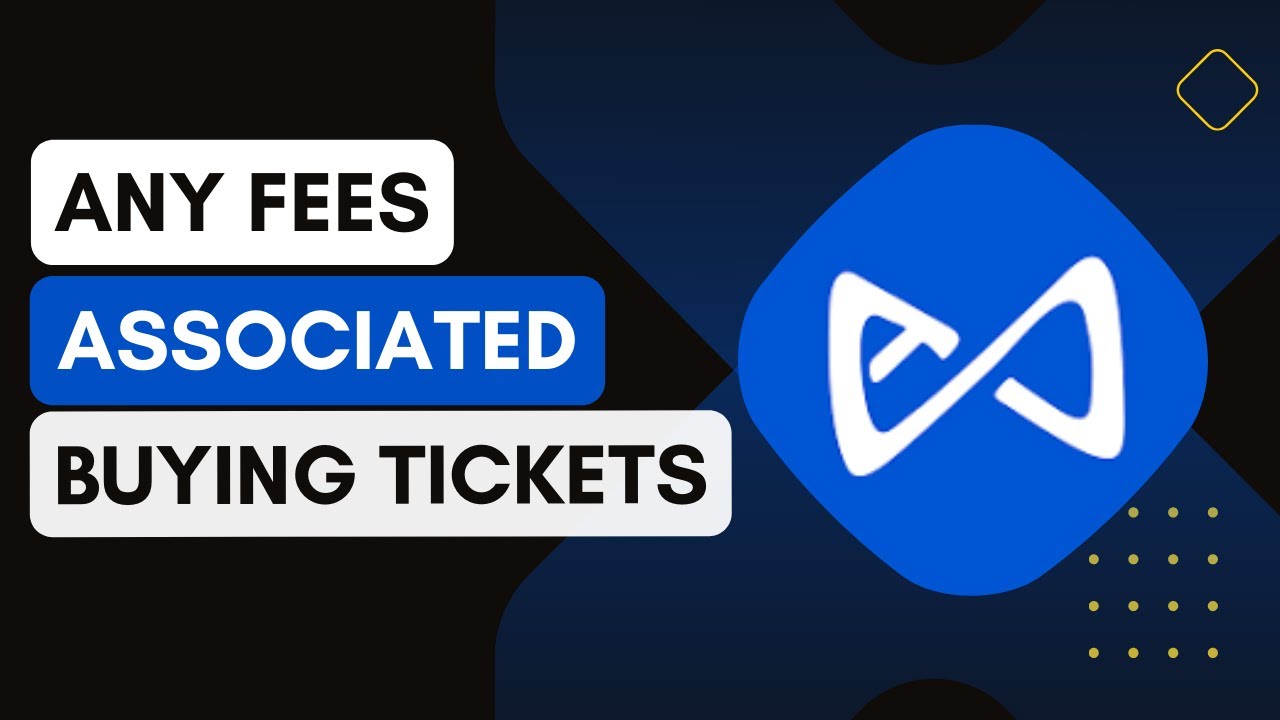 Are There Any Fees Associated With Buying Tickets On The Axs App !