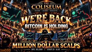 🏛️ THE COLISEUM IS BACK! 🔥 | BITCOIN IS HOLDING! 👀 | Million Dollar Scalps