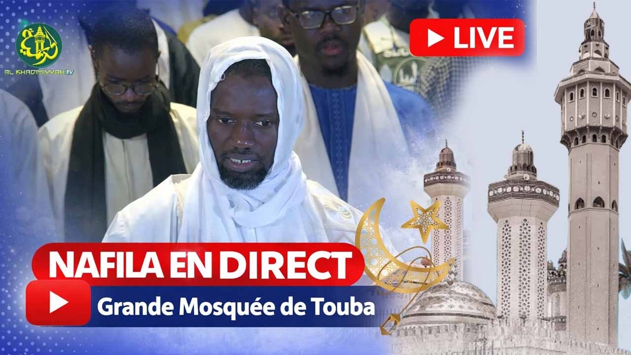 🔴 EN DIRECT de Touba | Nafilah - Tarawih – 9ᵉ nuit du Ramadan 1447H 🌙 | Grande Mosquée de Touba