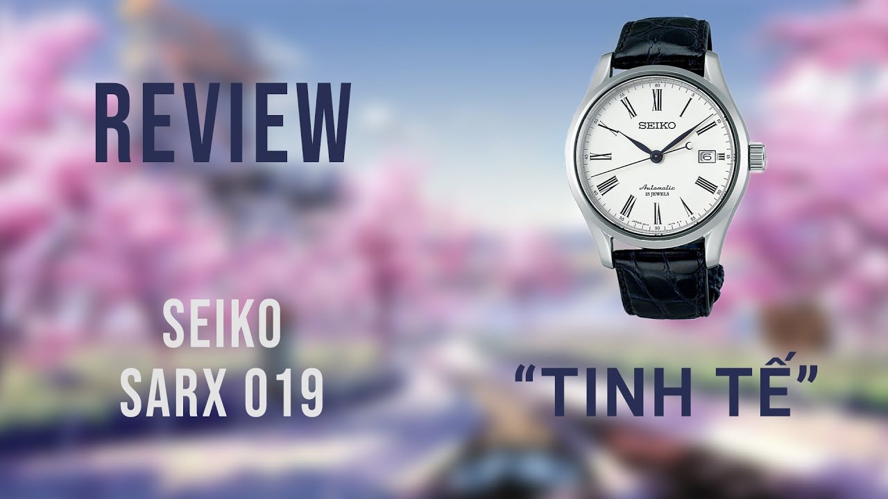 Review đồng hồ) Đánh giá chi tiết Seiko Presage SARX019 40mm - YouTube