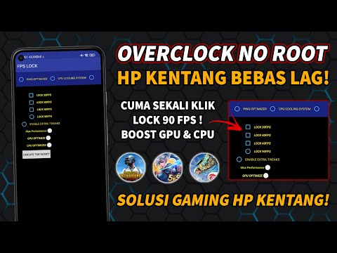 MAX FPS HP KENTANG🔥 CARA ATASI LAG FRAME DROP SAAT MAIN GAME - OVERCLOCK ANDROID NO ROOT