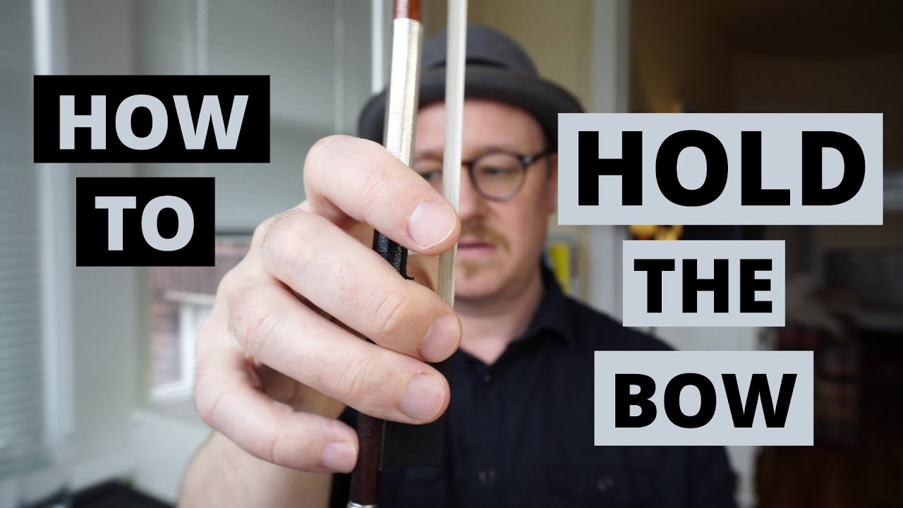 Lesson 1 - How To Hold The Bow - YouTube