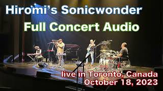 Hiromi’s Sonicwonder  full concert audio  live in Toronto, Canada (2023)