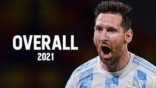 Lionel Messi 2021 - Overall | HD