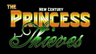 The Princess Thieves Trailer 1