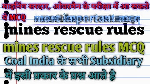 mines rescue rules mca|| rescue rules mcq|| mines rescue rules 1985