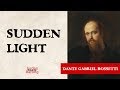 Sudden light  dante gabriel rossetti poem reading  jordan harling reads