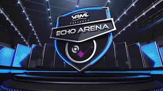 Echo Arena - Saturday Night Matches - Season 3 Week 3 - VRML