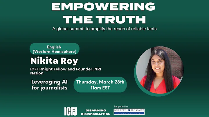 Empowering the Truth | Leveraging AI for journalists | Nikita Roy