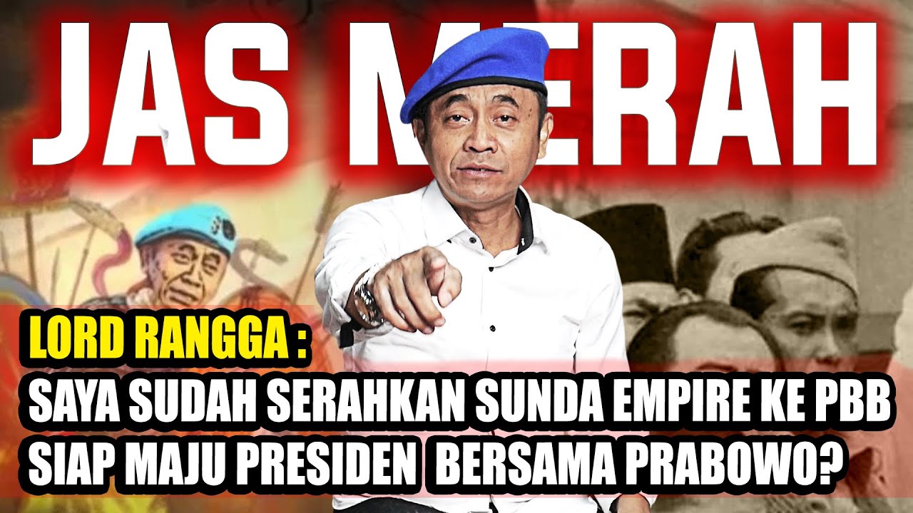 LORD RANGGA bersama PRABOWO siap mencalonkan diri pada PEMILU CAPRES 2024? - YouTube