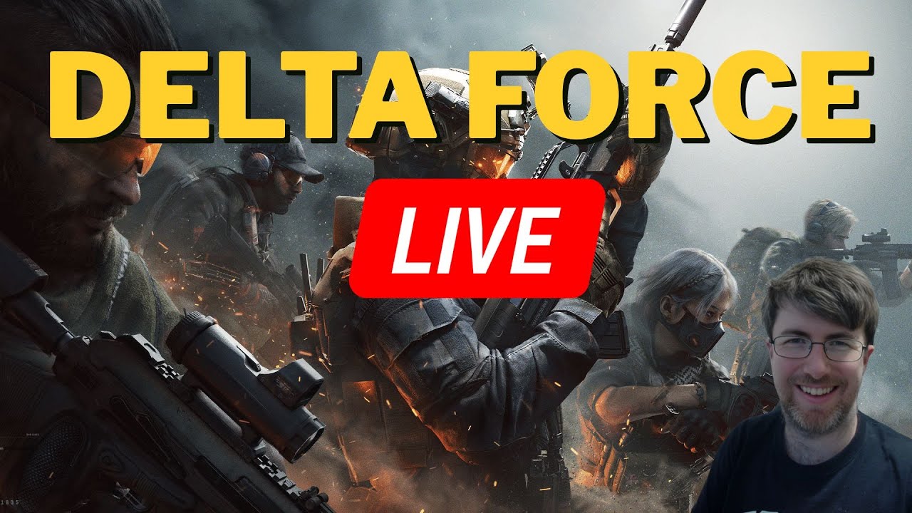 ⚔️ Delta Force – Tactical Warfare & Team Strategy LIVE! 🎯