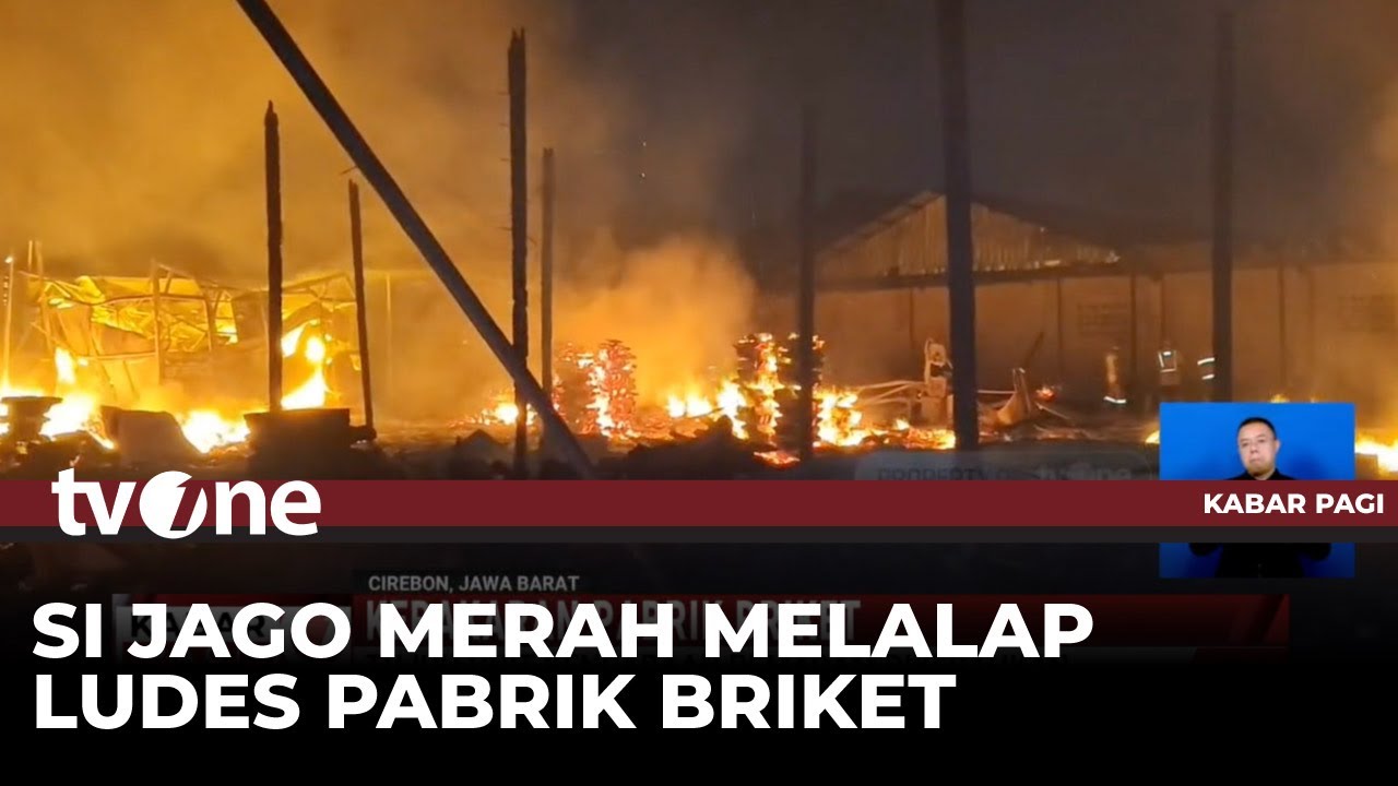 Kebakaran Hanguskan Pabrik Briket di Cirebon, 7 Unit Kendaraan Damkar Dikerahkan | Kabar Pagi tvOne