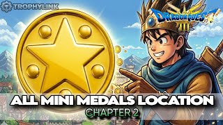 Dragon Quest III HD 2D "All Mini Medals Chapter 2" (100% Guide)