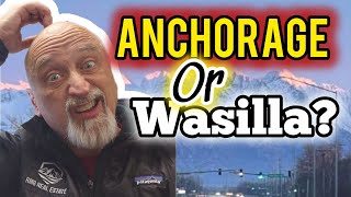 Where to BUY in Alaska? Anchorage or Wasilla? 