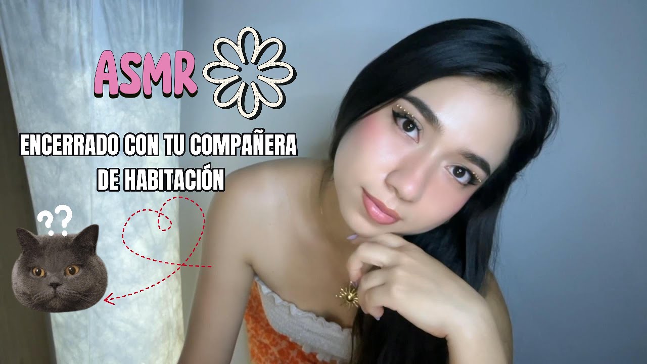 ASMR | TE QUEDAS ENCERRADO CON TU COMPAÑERA DE HABITACIÓN