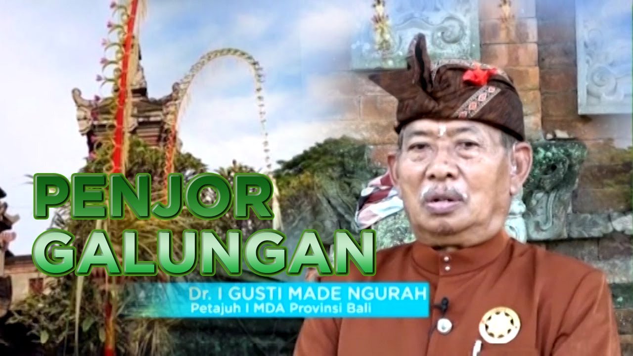MAKNA PENJOR GALUNGAN