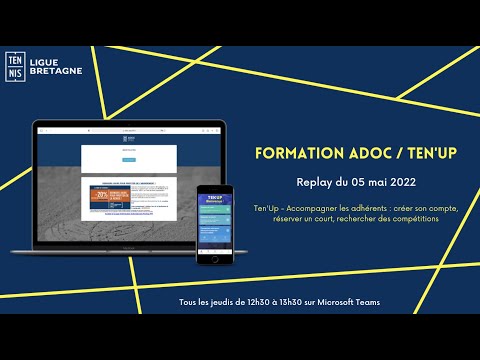 Formation ADOC/Ten'Up - Accompagner les adhérents sur Ten'Up : créer son compte, réserver un court..