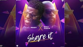 Preedy X Bunji Garlin - Share It (2018 Soca)