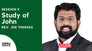 LIVE Study of John | Rev. Joe Thomas | Bible Study