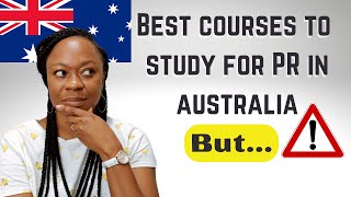 Best COURSES TO STUDY FOR PR in Australia  if you do these FIRST...