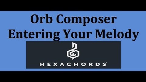 Orb Composer by Hexachords - Input Your Own Melody and Orchestrate