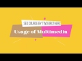 10  Usage of Multimedia