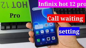 infinix hot 12 pro call waiting setting | infinix hot 12 pro me call waiting kaise lagaye