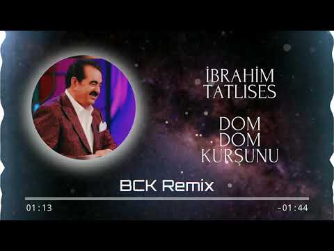 İbrahim Tatlıses - Dom Dom Kurşunu (Berat Can Remix)