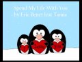 Spend My Life With You by Eric Benet feat Tamia Lyrics