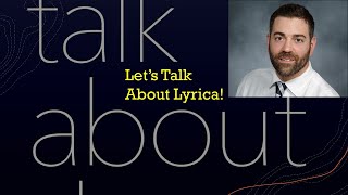 Let's Talk About Lyrica