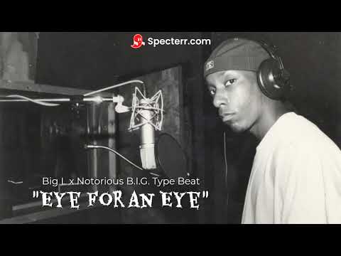 Big L x Notorious B.I.G. Type Beat "Eye for an Eye" | Chill Boom Bap Instrumental 2021