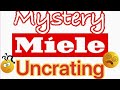 Mystery Miele Uncrating 🤗