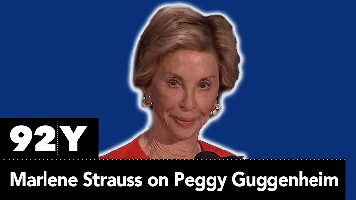 Marlene Strauss on Peggy Guggenheim