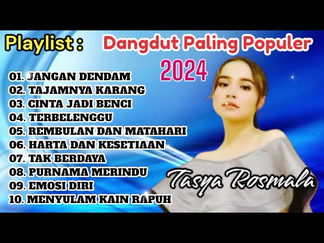 JANGAN DENDAM Tasya Rosmala || Lagu Terbaru 2024 ✅ class=