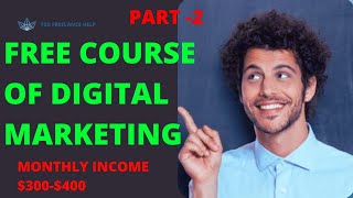 Free digital marketing courses for your in 2023.it is very important courses of freelancing.