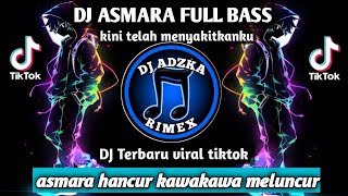 Download Lagu DJ ASMARA FULL BASS TERBARU VIRAL TIKTOK ( Kini kau telah menyakitkanku ) MP3 Download Lagu DJ ASMARA FULL BASS TERBARU VIRAL TIKTOK ( Kini kau telah menyakitkanku ) MP3