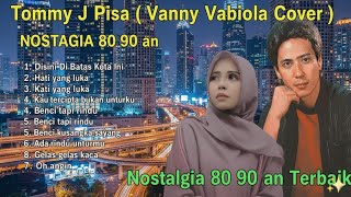 Vanny Vabiola Full Album - Disini Dibatas Kota Ini - Nostalgia Lagu 80 90 an Terbaik