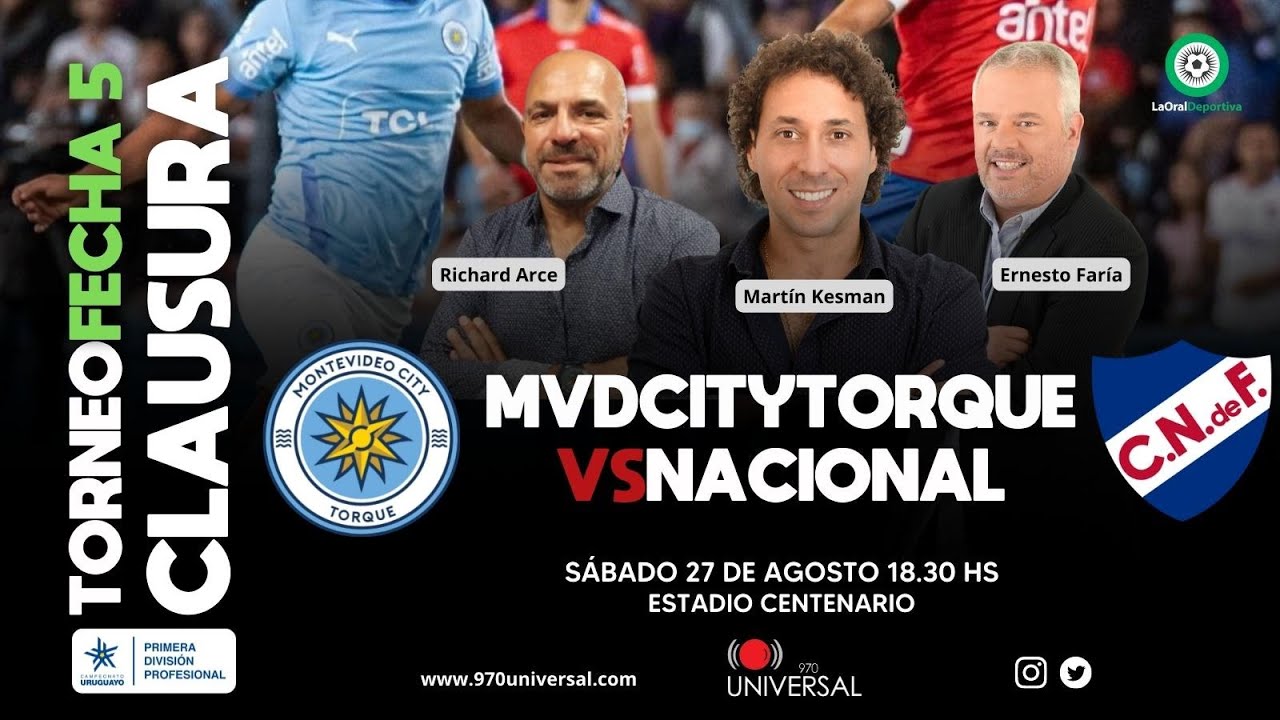 MONTEVIDEO CITY TORQUE VS NACIONAL EN VIVO - 970 UNIVERSAL - YouTube