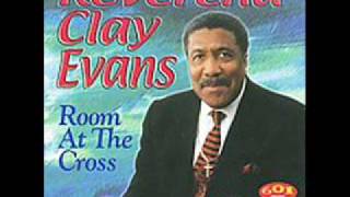 Rev.Clay Evans "Room At The Cross" (Original Version) chords