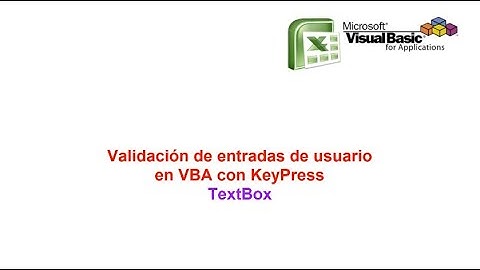 Validación de entradas de usuario en VBA con KeyPress Parte# 3