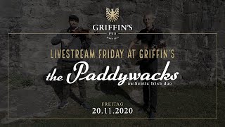 Griffin's Pub Livestream Friday - The Paddywacks